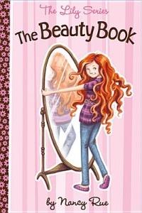 The Beauty Book - Nancy N. Rue - cover