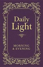 Daily Light: Morning and Evening Devotional