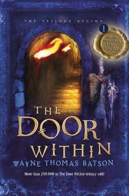 The Door Within: The Door Within Trilogy - Book One - Wayne Thomas Batson - cover