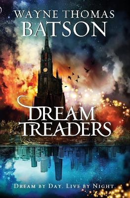 Dreamtreaders - Wayne Thomas Batson - cover