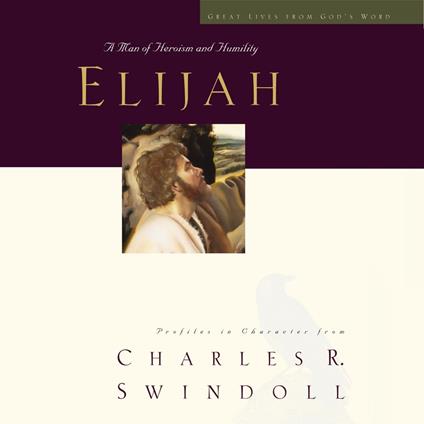 Great Lives: Elijah