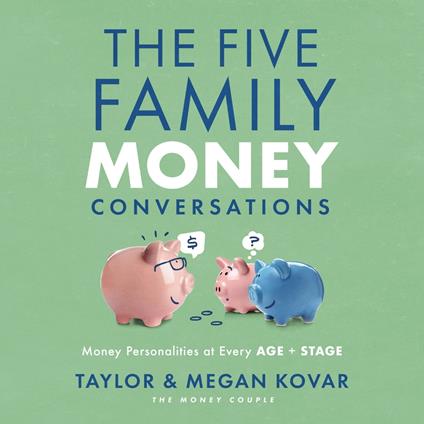 The Five Family Money Conversations