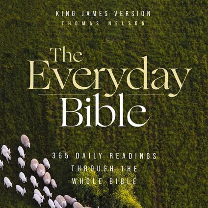 The Everyday Audio Bible - King James Version, KJV