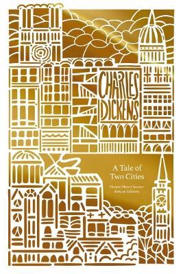 A Tale of Two Cities (Artisan Edition) - Charles Dickens - cover