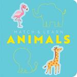 Match and   Learn: Animals: A Pop-Out Shapes Book