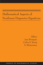 Mathematical Aspects of Nonlinear Dispersive Equations