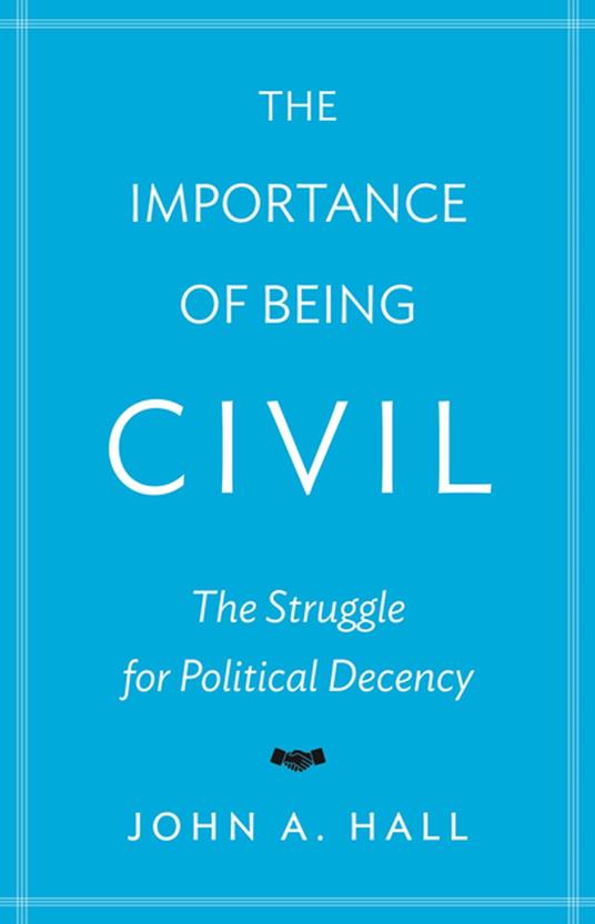 The Importance of Being Civil