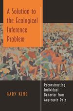 A Solution to the Ecological Inference Problem