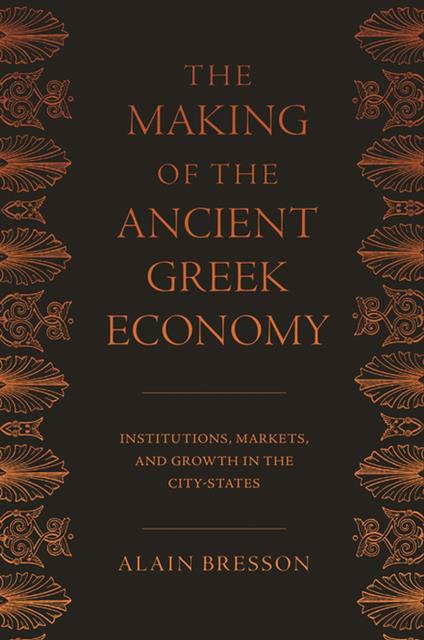 The Making of the Ancient Greek Economy