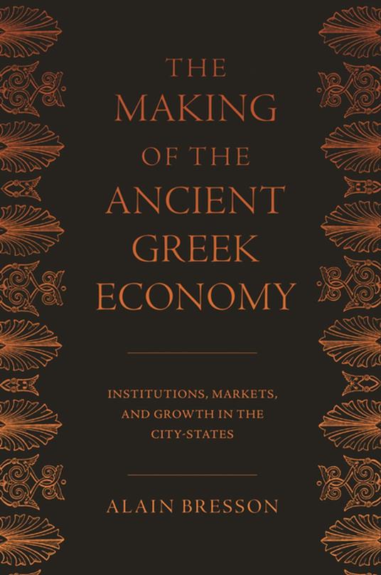 The Making of the Ancient Greek Economy