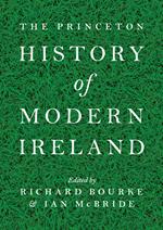 The Princeton History of Modern Ireland