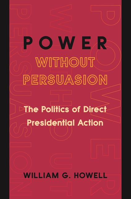 Power without Persuasion