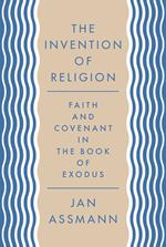 The Invention of Religion