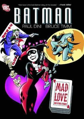 Batman: Mad Love and Other Stories - Paul Dini - cover