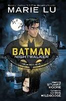 Batman: Nightwalker: The Graphic Novel - Marie Lu - cover