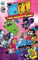 Teen Titans Go!: Their Greatest Hijinks - Various - cover