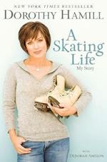 A Skating Life: My Story