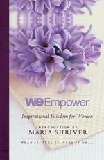 We Empower: Inspirational Wisdom for Women