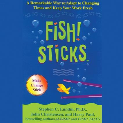 Fish! Sticks