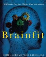 Brainfit: 10 Minutes a Day for a Sharper Mind and Memory