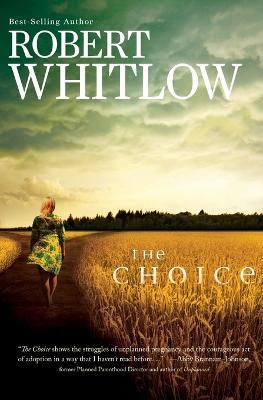 The Choice - Robert Whitlow - cover