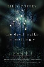 The Devil Walks in Mattingly