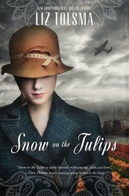 Snow on the Tulips - Liz Tolsma - cover