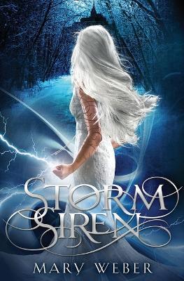 Storm Siren - Mary Weber - cover