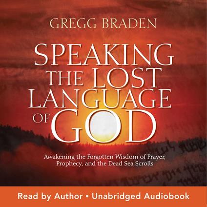 Speaking the Lost Language of God