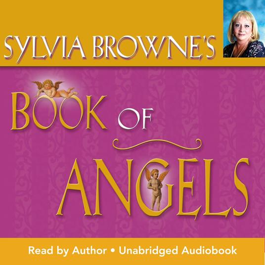 Sylvia Browne's Book of Angels