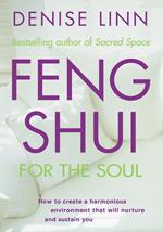 Feng Shui for the Soul