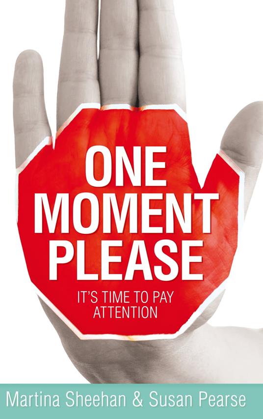 One Moment Please - Pearse, Susan - Sheehan, Martina - Ebook in inglese -  EPUB2 con Adobe DRM | IBS