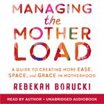 Managing the Motherload