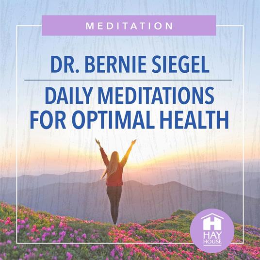 Daily Meditations for Optimal Health