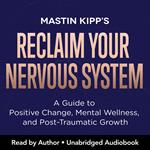 Reclaim Your Nervous System