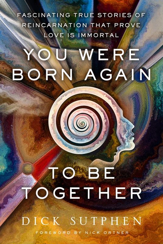 You Were Born Again to Be Together