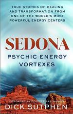 Sedona, Psychic Energy Vortexes