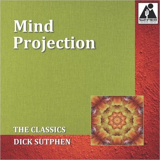 Mind Projection: The Classics