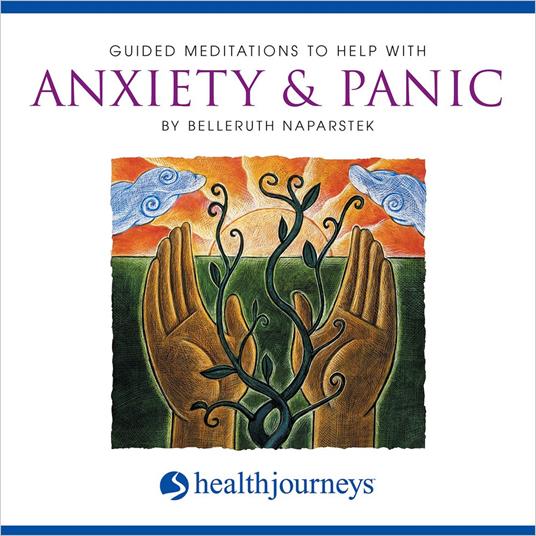 Guided Meditations To Help With Anxiety & Panic