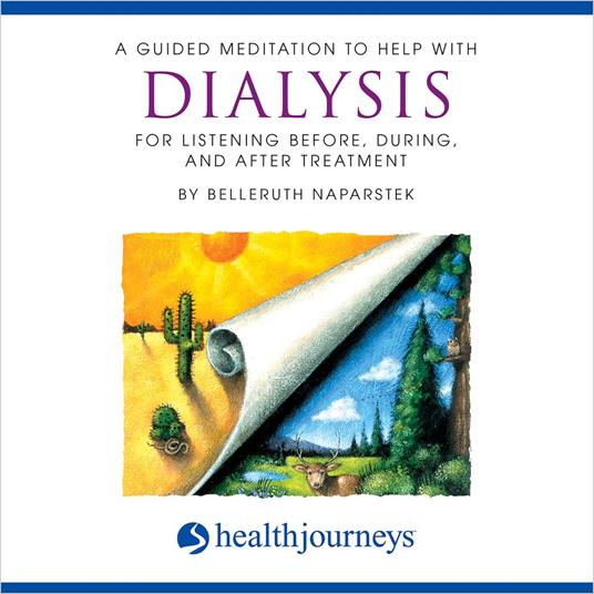 A Guided Meditation To Help With Dialysis