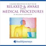 A Guided Meditation To Help You Be Relaxed & Awake During Medical Procedures