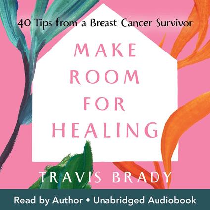 Make Room for Healing