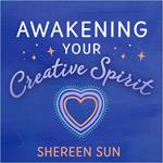 Awakening Your Creative Spirit