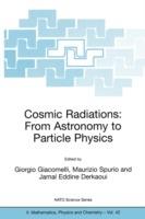 Cosmic Radiations: From Astronomy to Particle Physics