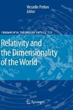 Relativity and the Dimensionality of the World