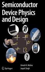 Semiconductor Device Physics and Design