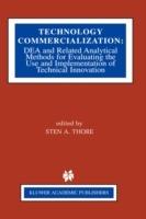 Technology Commercialization: DEA and Related Analytical Methods for Evaluating the Use and Implementation of Technical Innovation