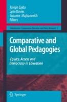 Comparative and Global Pedagogies: Equity, Access and Democracy in Education