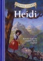 Classic Starts (R): Heidi: Retold from the Johanna Spyri Original - Johanna Spyri - cover