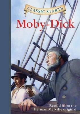 Classic Starts (R): Moby-Dick - Herman Melville - cover